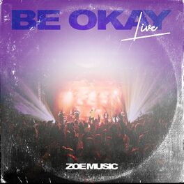 Album cover of Be Okay (Live)