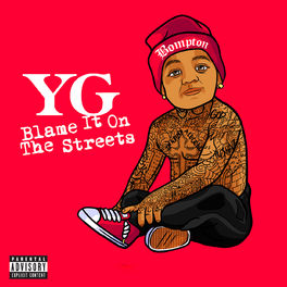Album cover of Blame It On The Streets