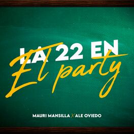 Album cover of La 22 en el Party