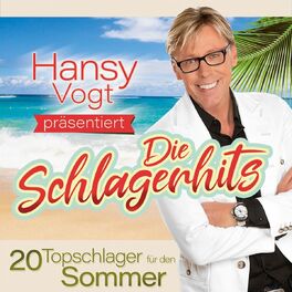 Album cover of Hansy Vogt präsentiert: Die Schlagerhits (20 Topschlager für den Sommer)
