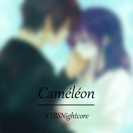 Album cover of Caméléon (Nightcore)