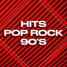 Album cover of Hits Pop Rock 90's