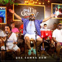Album cover of Pagode da Tia Gessy - Que Samba Bom (Ao Vivo)