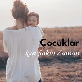 Album cover of Çocuklar için Sakin Zaman: Yağmur, Dalgalar, Kuşlar, Rüzgar, Dere, Küçükler için Rahatlayın