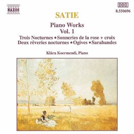 Album cover of Satie: Piano Works, Vol. 1