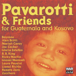 Album cover of Pavarotti & Friends For The Children Of Guatemala And Kosovo