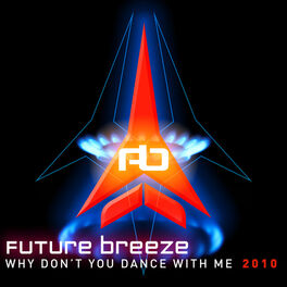 Album cover of Why Don't You Dance With Me 2010