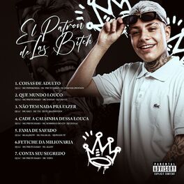 Album cover of El Patron de Las Bitch