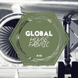 Album cover of Global House Fabric, Pt. 15