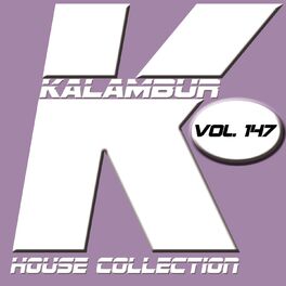 Album cover of KALAMBUR HOUSE COLLECTION VOL 147