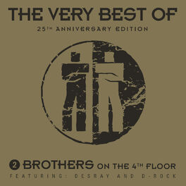 Album cover of The Very Best of 2 Brothers on the 4th Floor (25th Anniversary Edition)