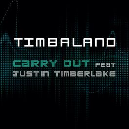 Album cover of Carry Out (Featuring Justin Timberlake) (UK Version)