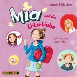 Album cover of Mia und die Li-La-Liebe - Mia, Band 13 (Ungekürzt)