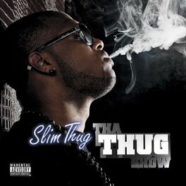 Album cover of Tha Thug Show (Deluxe Edition)