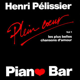 Album cover of Piano-Bar : The Most Beautiful Love Songs (Les Plus Belles Chansons D'Amour)