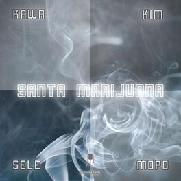 Album cover of Santa Marijuana (feat. Kim, Kawa & Mopo Raps)