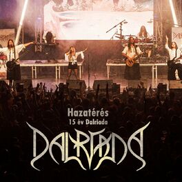 Album cover of Hazatérés - 15 év Dalriada (Live)
