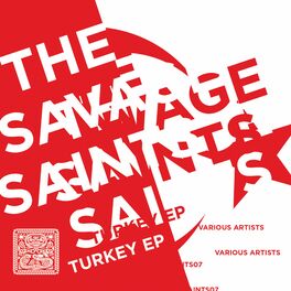 Album cover of The Savage Saints: Turkey EP