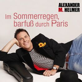 Album cover of Im Sommerregen, barfuß durch Paris