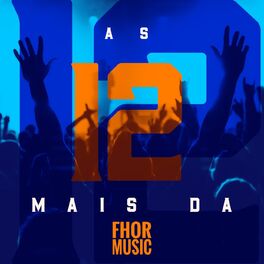 Album cover of As 12 Mais da Fhor Music