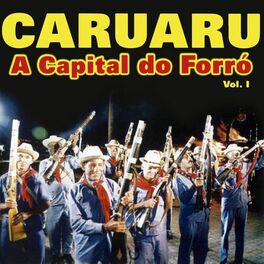 Album cover of Caruaru, Vol. 1 (A Capital do Forró)