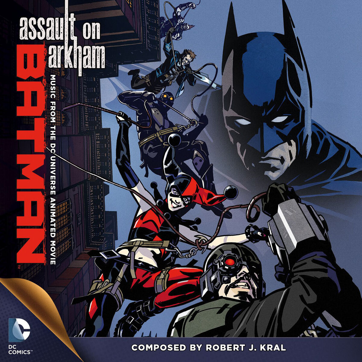 Robert J. Kral - Batman: Assault on Arkham (Music from the DC Universe  Animated Movie): lyrics and songs | Deezer