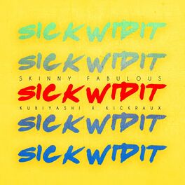 Album cover of Sick wid It