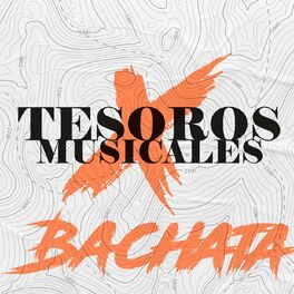 Album cover of Tesoros Musicales: Bachata