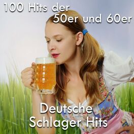 Album cover of Deutsche Schlager Hits (100 Hits der 50er und 60er)