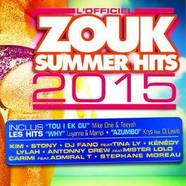 Album cover of Zouk Summer Hits 2015