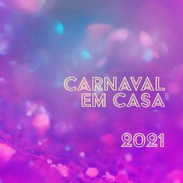 Album cover of Carnaval Em Casa 2021