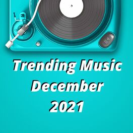Album cover of Trending Music December 2021