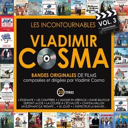 Album cover of Les incontournables, vol. 3 (Bandes originales de films composées par Vladimir Cosma)