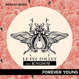 Album cover of Forever Young (Remady Remix)