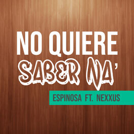 Album cover of No Quiere Saber Na'