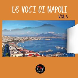 Album cover of Le voci di Napoli, Vol. 6