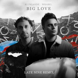 Album cover of Big Love (Late Nine Remix)