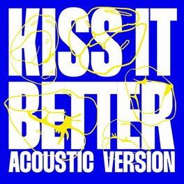 Album cover of Kiss It Better (Acoustic Version)