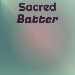 Album cover of Sacred Batter