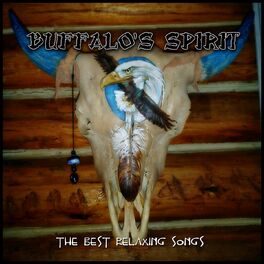 Album cover of Buffalo'S Spirit (The Best Relaxing Songs)