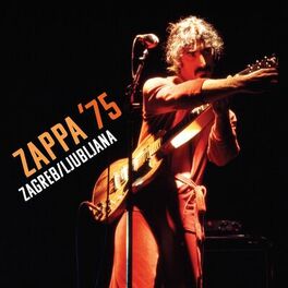 Album cover of ZAPPA ’75: Zagreb/Ljubljana