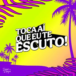 Album cover of Toca Aí Que Eu Te Escuto