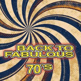 Album cover of Back to Fabulous 70's