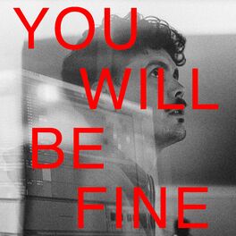 Album cover of You Will Be Fine