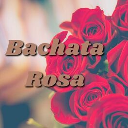 Album cover of Bachata Rosa