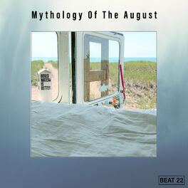Album cover of Mythology Of The August Beat 22