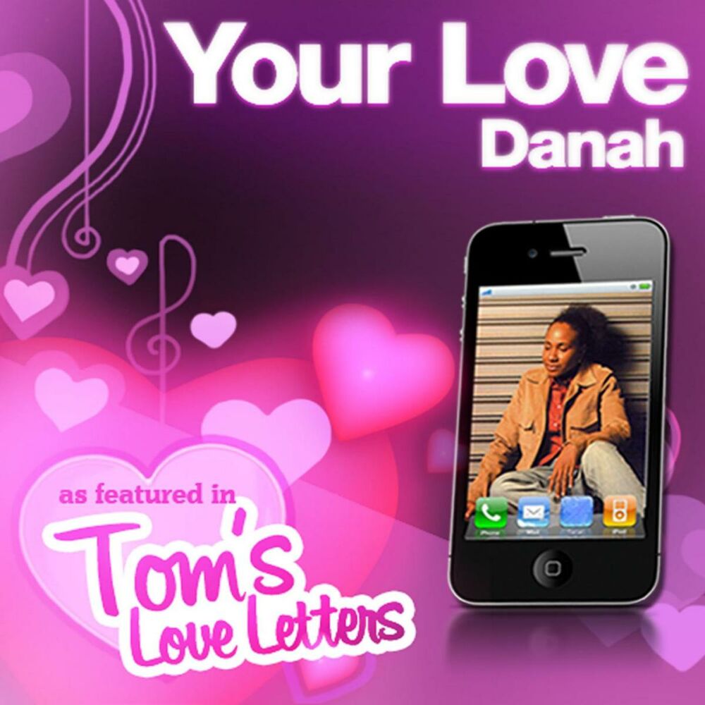 Featuring love. Your Love. Tom s Love Letters. Love Letters альбом. Love in a Letter.