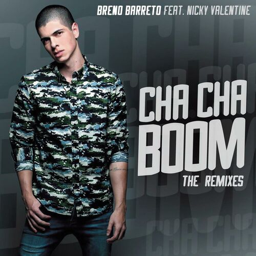 Breno Barreto Cha Cha Boom feat. Nikki Valentine Mauro Mozart