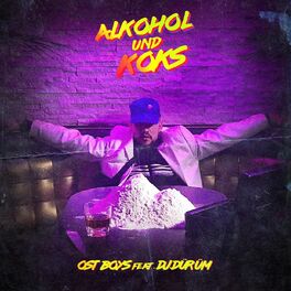 Album cover of Alkohol und Koks