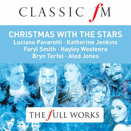 Album cover of The Sound of Christmas With The Stars (Classic FM: The Full Works)